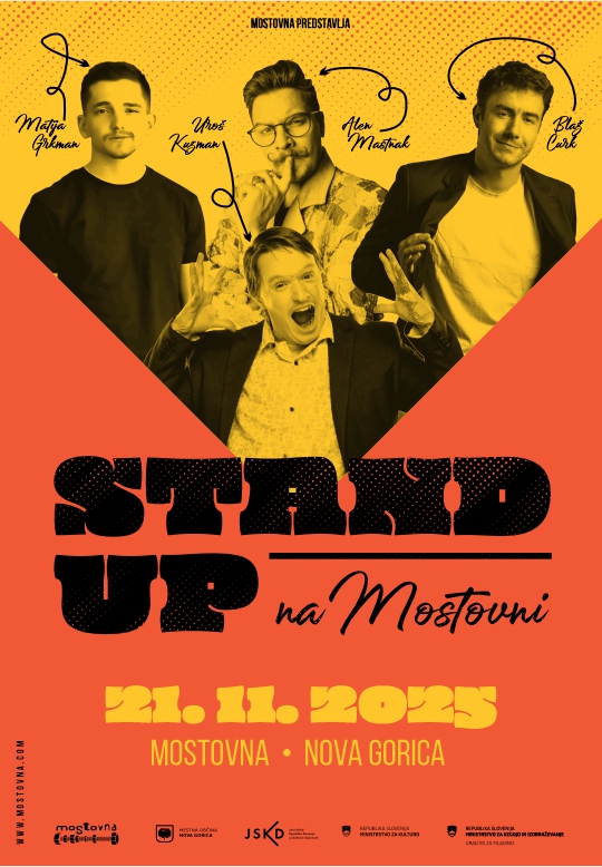 Stand up na Mostovni | Kuzman, Curk, Mastnak, Grkman