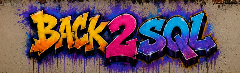  BACK 2 SQL